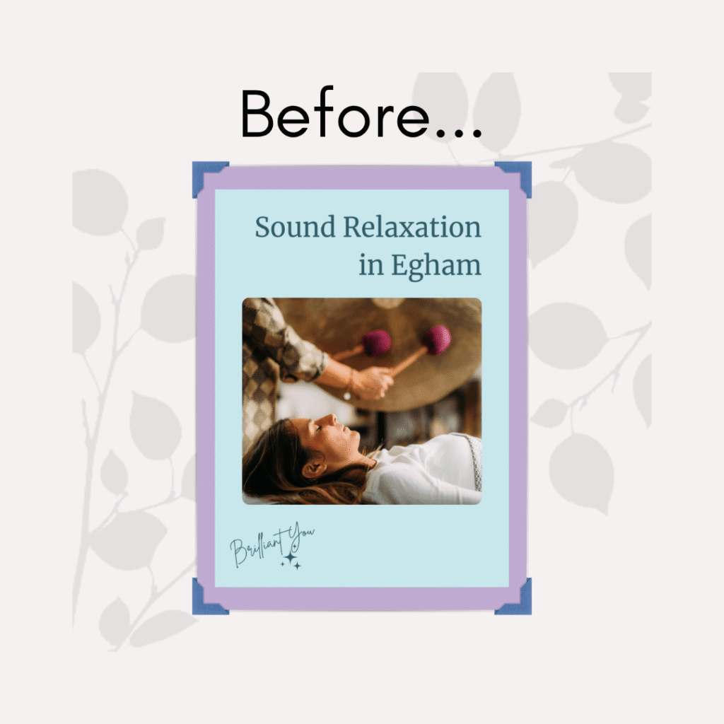 Image containing a social media post titled 'Sound Relaxation in Egham' and the heading 'Before'
